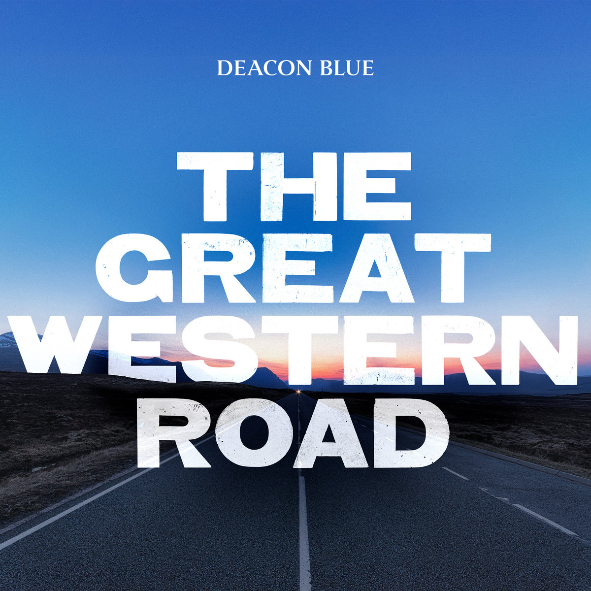 The Great Western Road by Deacon Blue